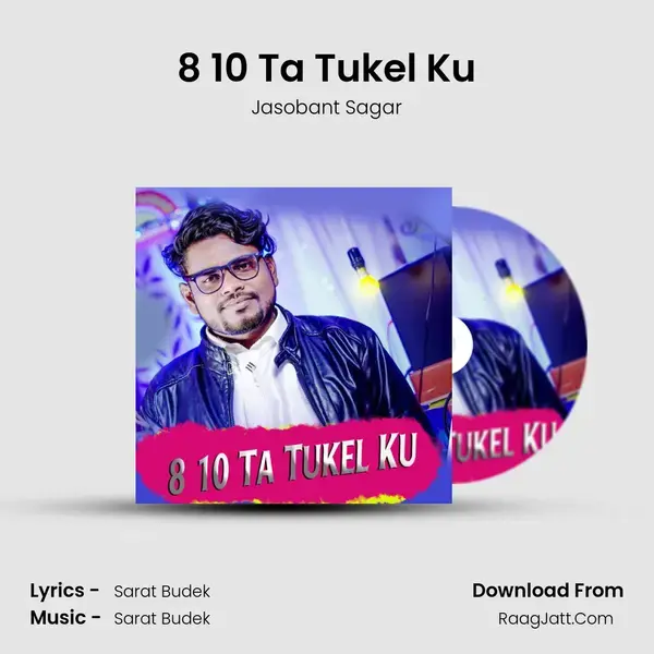 8 10 Ta Tukel Ku - Jasobant Sagar