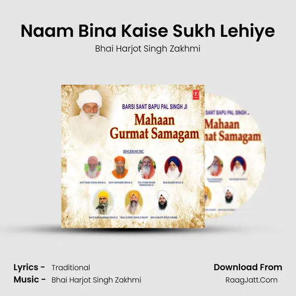 Naam Bina Kaise Sukh Lehiye Song mp3 | Bhai Harjot Singh Zakhmi