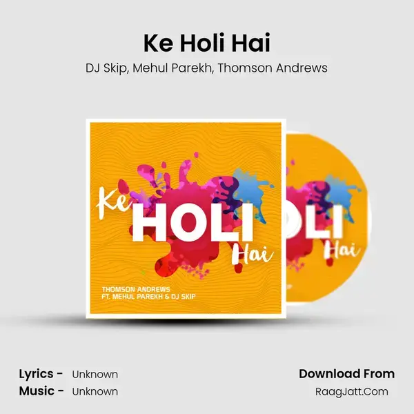 Ke Holi Hai mp3 song