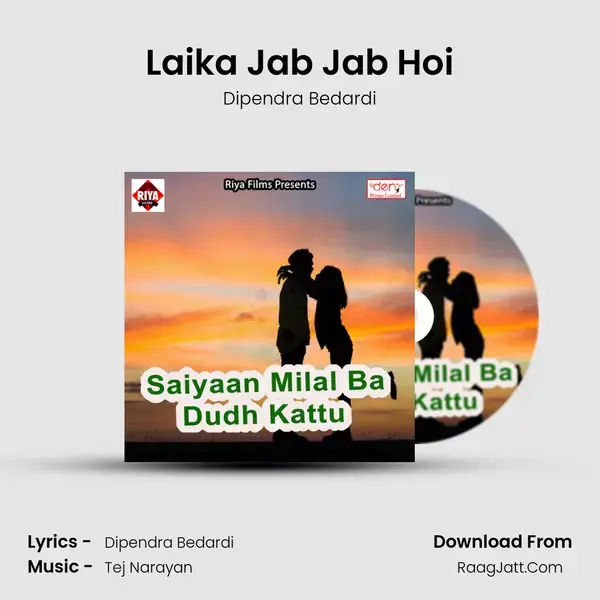 Laika Jab Jab Hoi mp3 song