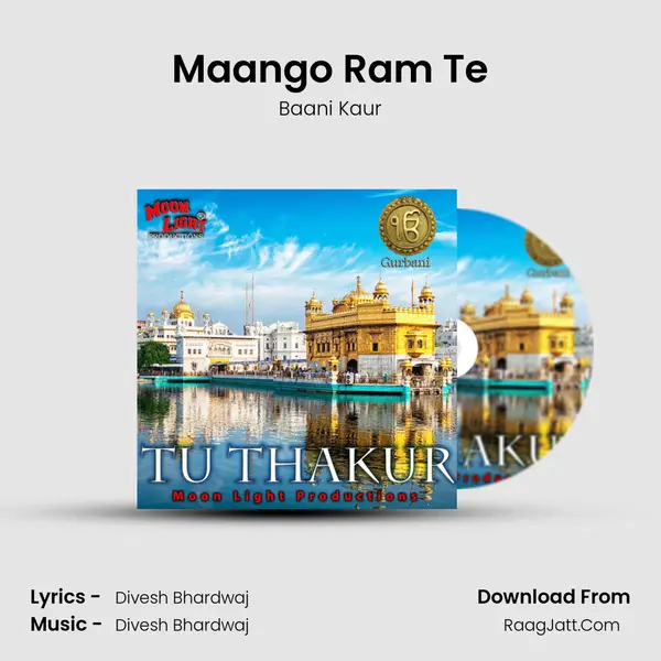 Maango Ram Te Song mp3 | Baani Kaur