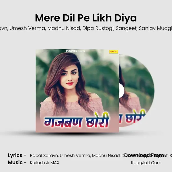 Mere Dil Pe Likh Diya mp3 song