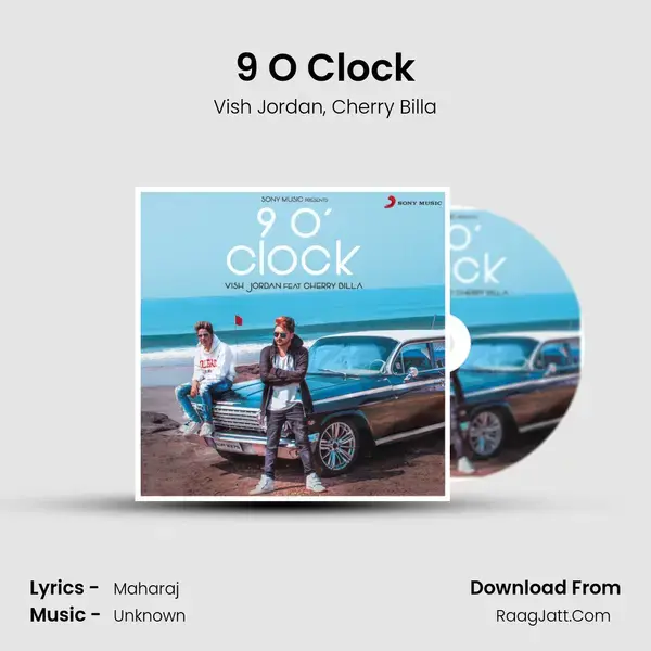 9 O' Clock Song mp3 | Vish Jordan