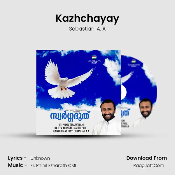 Kazhchayay mp3 song