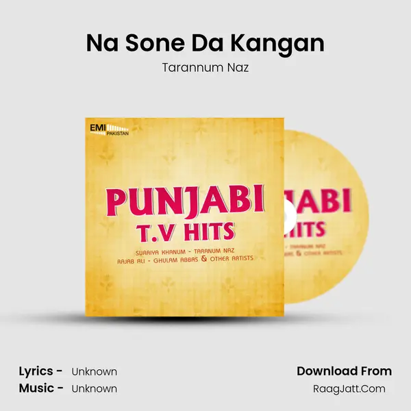 Na Sone Da Kangan Song mp3 | Tarannum Naz