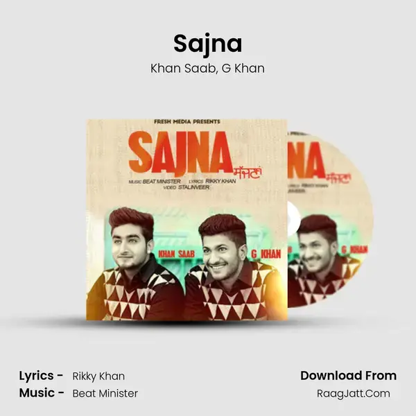 Sajna Song mp3 | Khan Saab