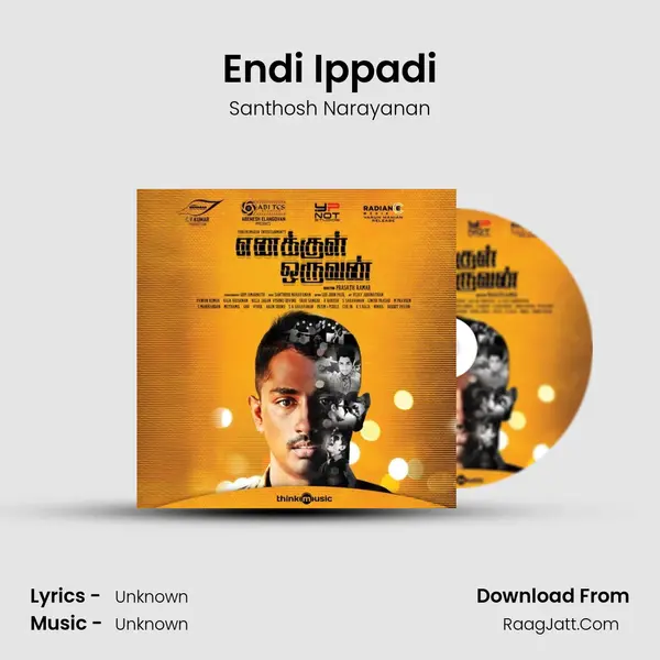 Endi Ippadi Song mp3 | Santhosh Narayanan