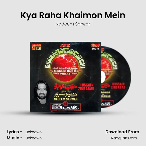 Kya Raha Khaimon Mein Song mp3 | Nadeem Sarwar