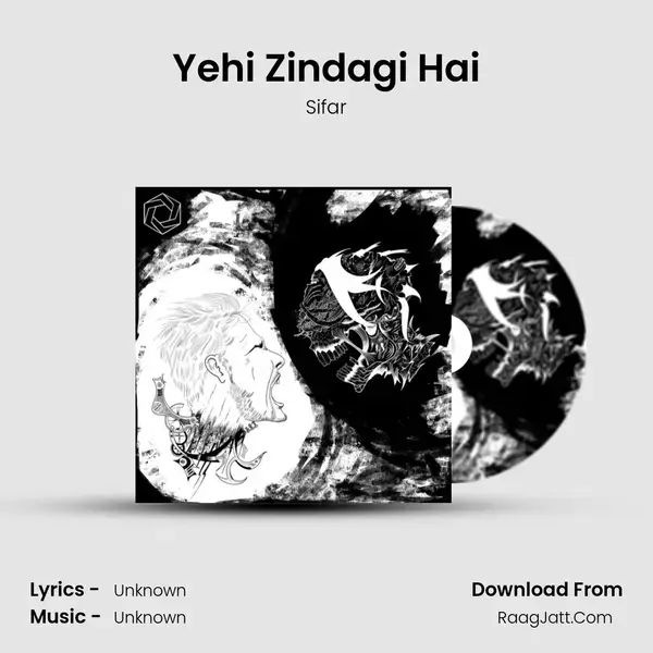 Yehi Zindagi Hai mp3 song