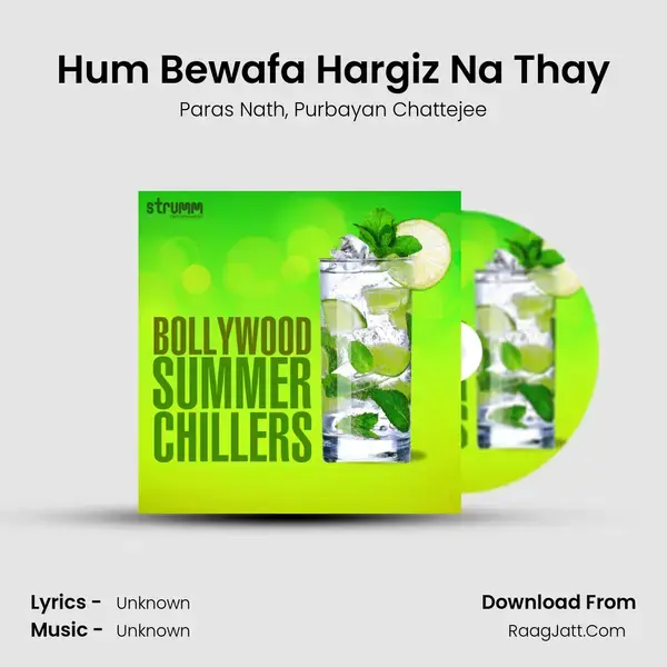 Hum Bewafa Hargiz Na Thay mp3 song