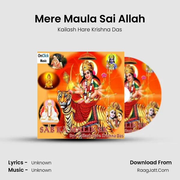 Mere Maula Sai Allah Song mp3 | Kailash Hare Krishna Das