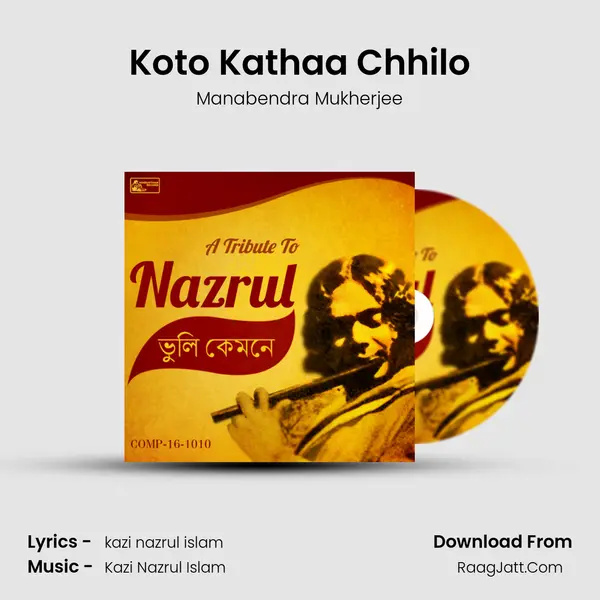 Koto Kathaa Chhilo Song mp3 | Manabendra Mukherjee