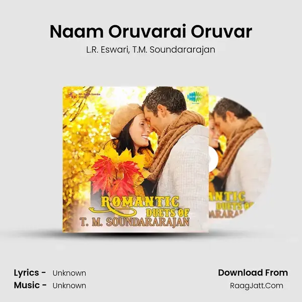 Naam Oruvarai Oruvar Song mp3 | L.R. Eswari