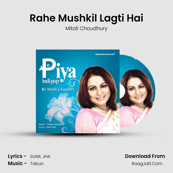 Rahe Mushkil Lagti Hai mp3 song