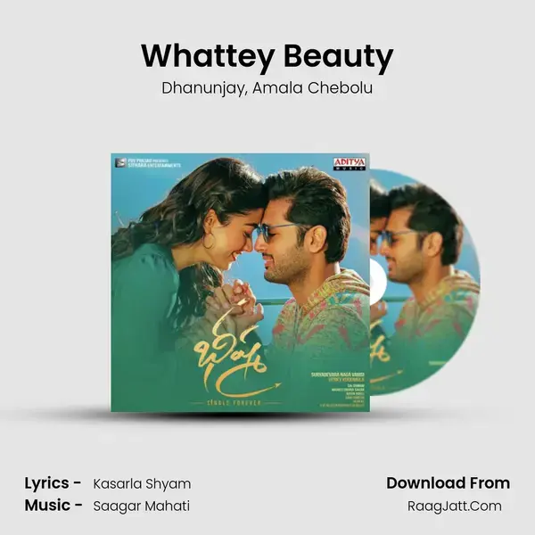 Whattey Beauty Song mp3 | Dhanunjay