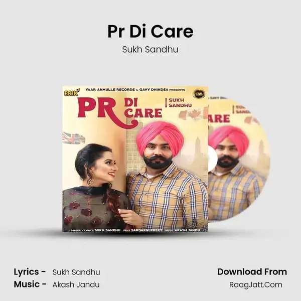 Pr Di Care - Sukh Sandhu