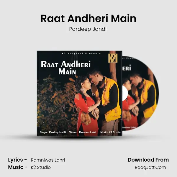 Raat Andheri Main mp3 song