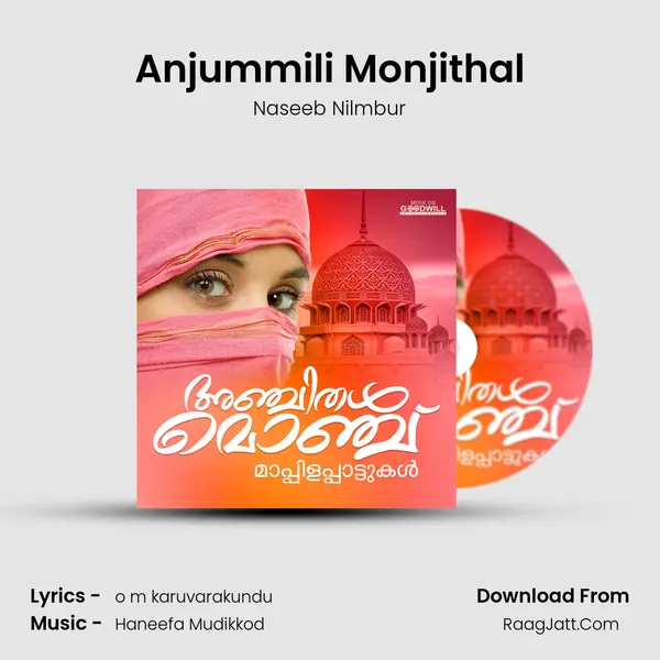 Anjummili Monjithal Song mp3 | Naseeb Nilmbur