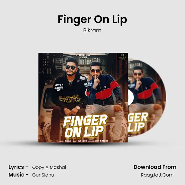 Finger On Lip mp3 song