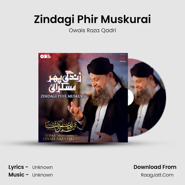 Zindagi Phir Muskurai - Single - Owais Raza Qadri