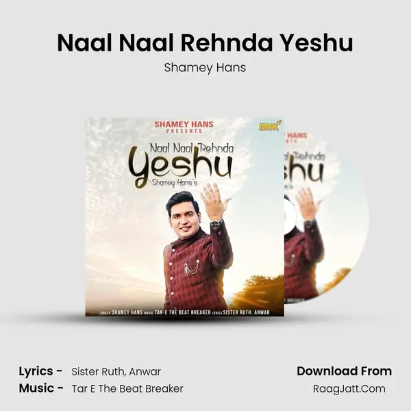 Naal Naal Rehnda Yeshu Song mp3 | Shamey Hans