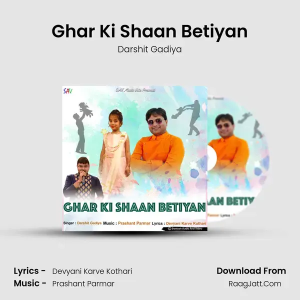 Ghar Ki Shaan Betiyan Song mp3 | Darshit Gadiya