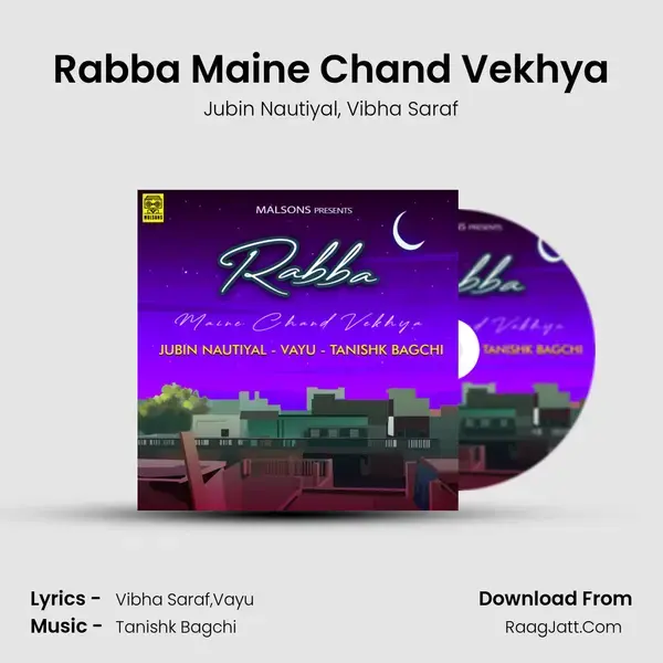 Rabba Maine Chand Vekhya mp3 song