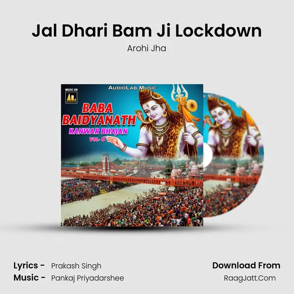 Jal Dhari Bam Ji Lockdown mp3 song