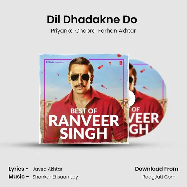 Dil Dhadakne Do (From Dil Dhadakne Do) mp3 song