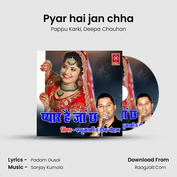 Pyar hai jan chha mp3 song