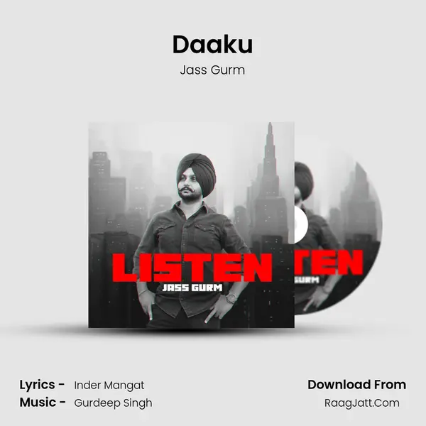 Daaku Song mp3 | Jass Gurm