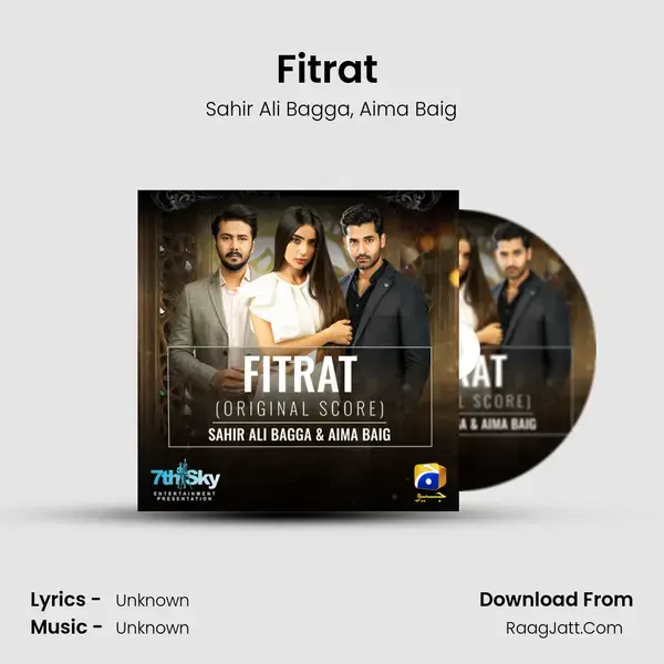 Fitrat (Original Score) - Sahir Ali Bagga