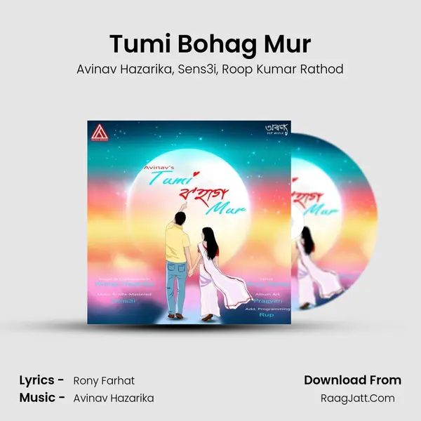 Tumi Bohag Mur mp3 song