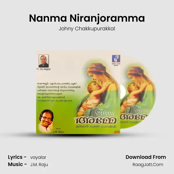 Nanma Niranjoramma Song mp3 | Johny Chakkupurakkal