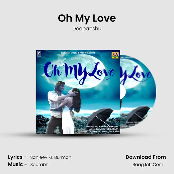 Oh My Love mp3 song