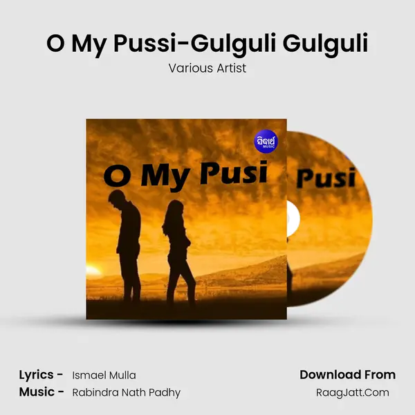 O My Pussi-Gulguli Gulguli Song mp3 | Various Artist