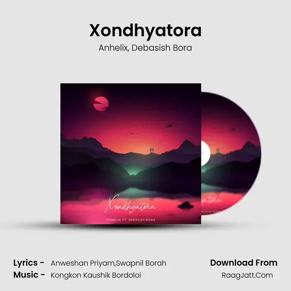 Xondhyatora Song mp3 | Anhelix