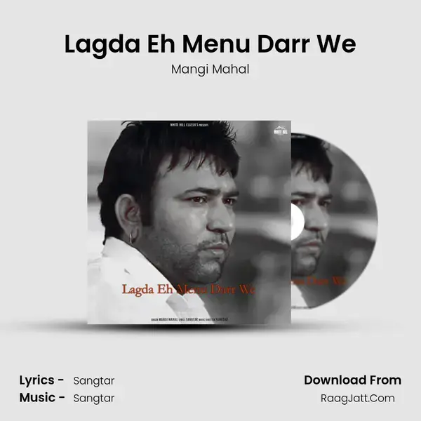 Lagda Eh Menu Darr We mp3 song