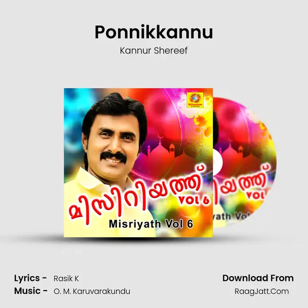 Ponnikkannu Song mp3 | Kannur Shereef