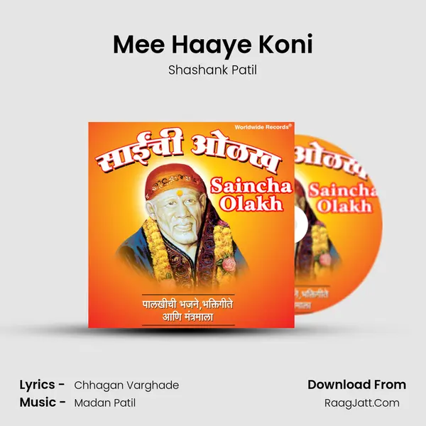 Mee Haaye Koni Song mp3 | Shashank Patil