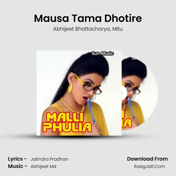 Mausa Tama Dhotire Song mp3 | Abhijeet Bhattacharya