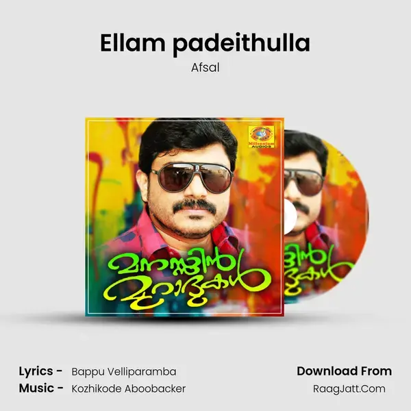 Ellam padeithulla Song mp3 | Afsal