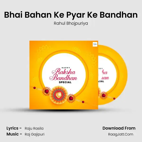 Bhai Bahan Ke Pyar Ke Bandhan mp3 song