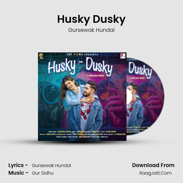 Husky Dusky Song mp3 | Gursewak Hundal