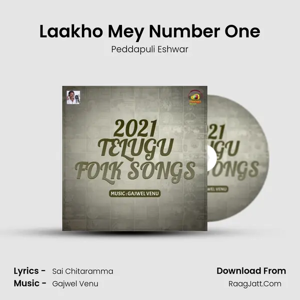 Laakho Mey Number One Song mp3 | Peddapuli Eshwar