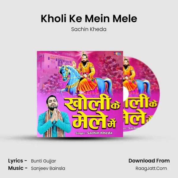 Kholi Ke Mein Mele mp3 song