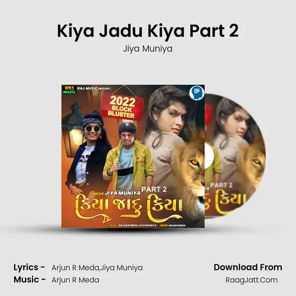 Kiya Jadu Kiya Part 2 - Jiya Muniya