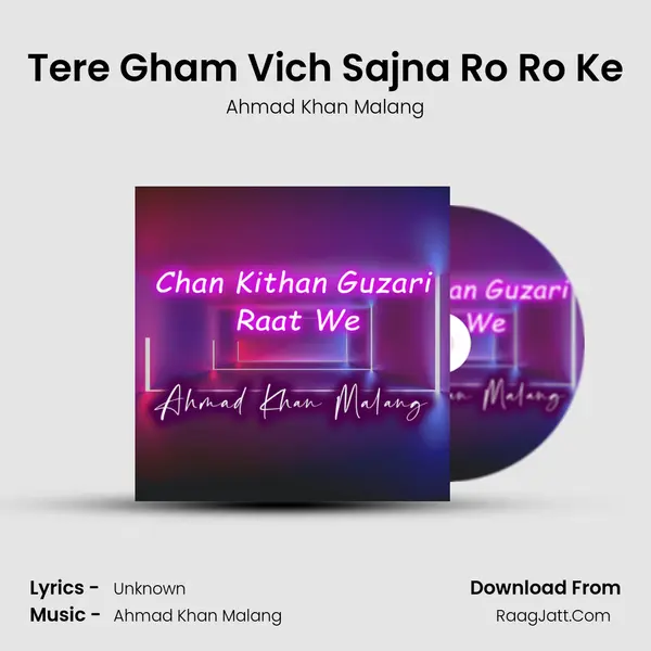 Tere Gham Vich Sajna Ro Ro Ke mp3 song