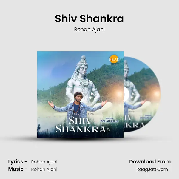 Shiv Shankra Song mp3 | Rohan Ajani