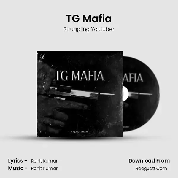 TG Mafia mp3 song